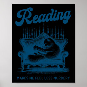 Lezen maakt me minder moorddadig grappig kat klaar poster