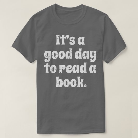 Lezen, Mannen Kinderen Het is een goede dag om een T-shirt (Design voorkant)