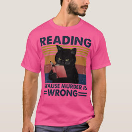 Lezen omdat moord verkeerd is grappige kat en boek t-shirt