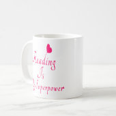 Lezen zijn cadeaus van mijn Superpower Book Lover  Koffiemok (Voorkant links)