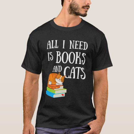 Lezer ik heb alleen boeken en kattenkat nodig. t-shirt (Voorkant)