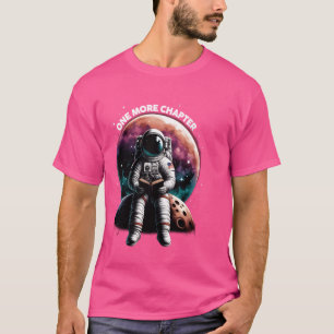 Lezer nog een hoofdstuk Boekenliefhebber Astronaut T-shirt