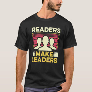 Lezers Maken Leiders Boekenwurm Leraar Bibliotheca T-shirt