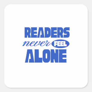 Lezers Voelen Zich Nooit Alleen Vierkante Sticker