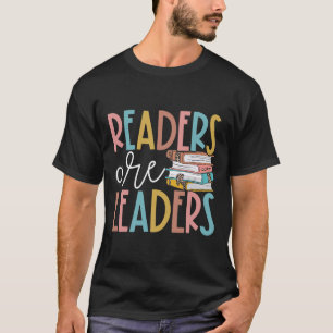 Lezers Zijn Leiders Lezen Boekliefhebbers Leraar W T-shirt