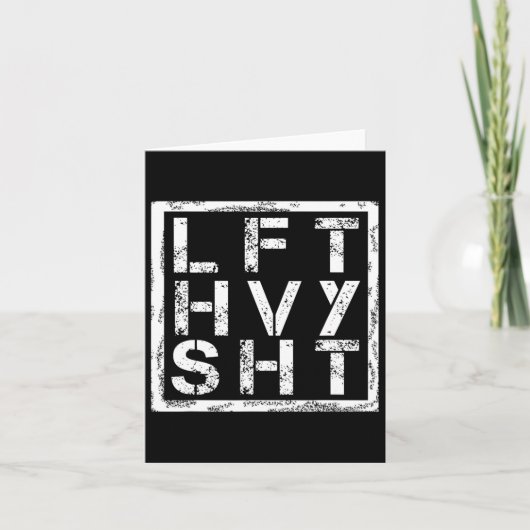 Lft Hvy Sht - Lift Heavy Shi... - Kaart (Voorkant)
