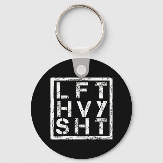Lft Hvy Sht - Lift Heavy Shi... - Sleutelhanger (Voorkant)