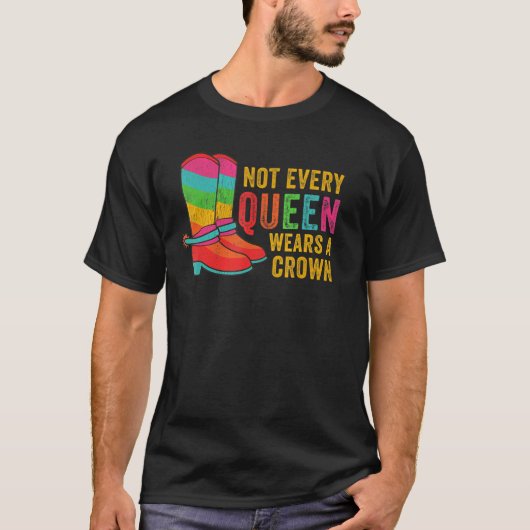 Lgbetq Rainbow Cowboy Boots laat niet elke koningi T-shirt (Voorkant)