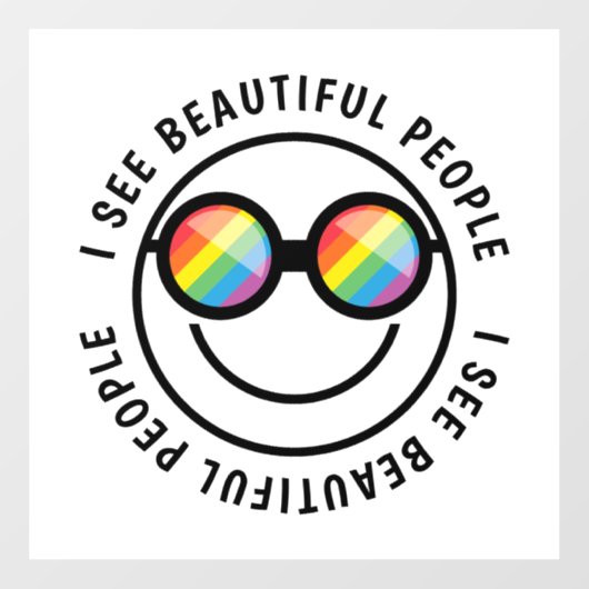 Lgbt Ally Beauful People Quote & Rainbow Glasses Raamsticker (Vel)