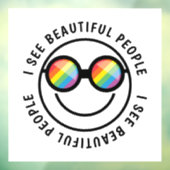 Lgbt Ally Beauful People Quote & Rainbow Glasses Raamsticker (Vel 3)