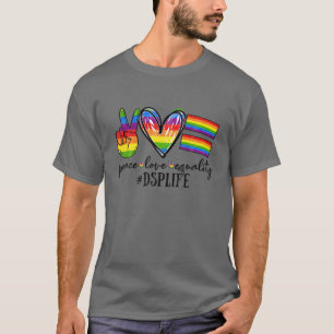 LGBT DSP Peace Love Equality DSP Direct Support PH T-shirt