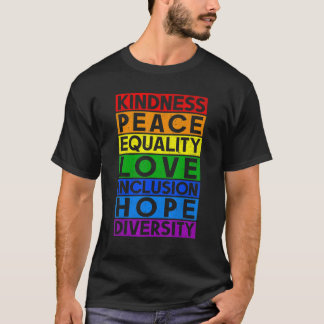 Lgbt Equality Love Kindness Peace Gay Lesbian Rig T-shirt