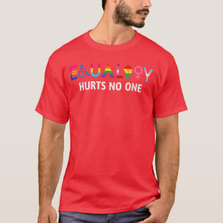Lgbt-gelijkheid doet niemand pijn trots Mensenrech T-shirt