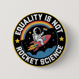 Lgbt-gelijkheid is geen raketwetenschap Pride Ally Ronde Button 5,7 Cm
