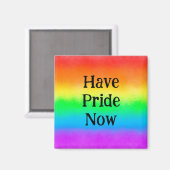 LGBT heeft nu trots | Regenboog Magneet (Voorkant / Achterkant)