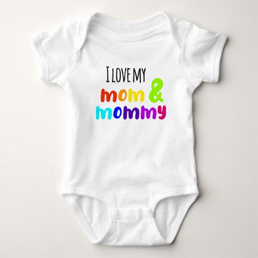 LGBT I love my mom and mommy Romper (Voorkant)