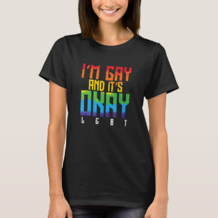 LGBT Ik ben Gay en het is oké T-shirt