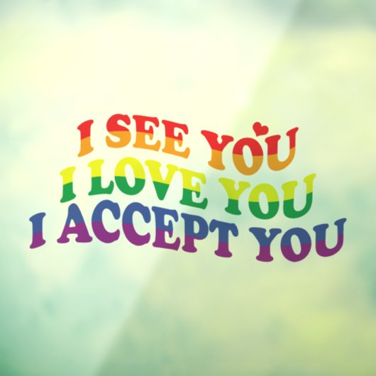 LGBT Ik hou van je, ik accepteer je Raamsticker