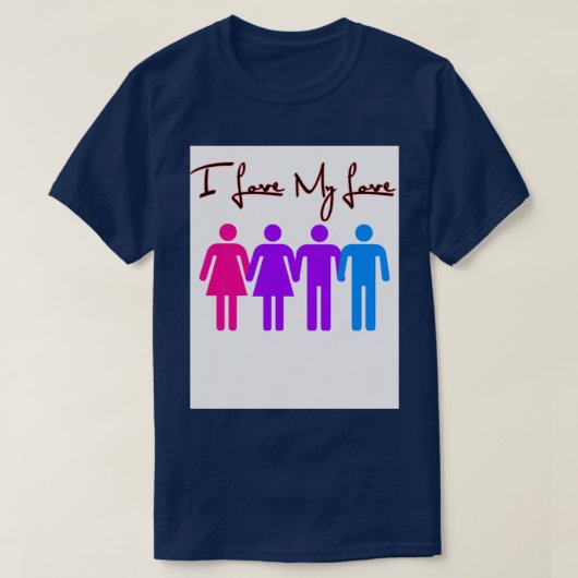 LGBT Ik hou van mijn liefde omdat ik weet dat mijn T-shirt (Design voorkant)
