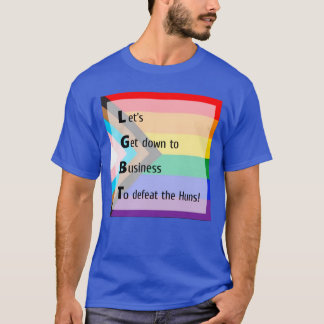 LGBT Laten we ter zake komen om de Hunnen te versl T-shirt
