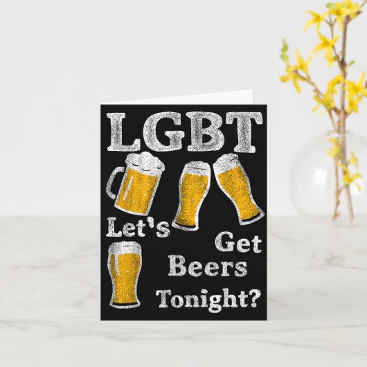 Lgbt Let's Get Beers Tonight Beer Saying Funny Gra Kaart (Gele Bloem)