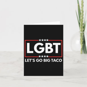 LGBT Let's Go Big Taco Trump Kaart