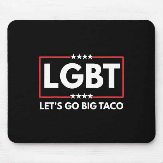 LGBT Let's Go Big Taco Trump Muismat (Voorkant)