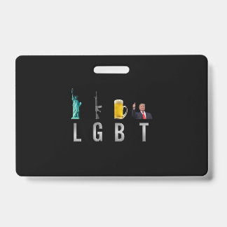 LGBT - Liberty Pistolen Bier Trump 6 Badge