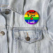 #LGBT #love #pride #gay #lesbian #freedom #parade Ronde Button 5,7 Cm (In situ)