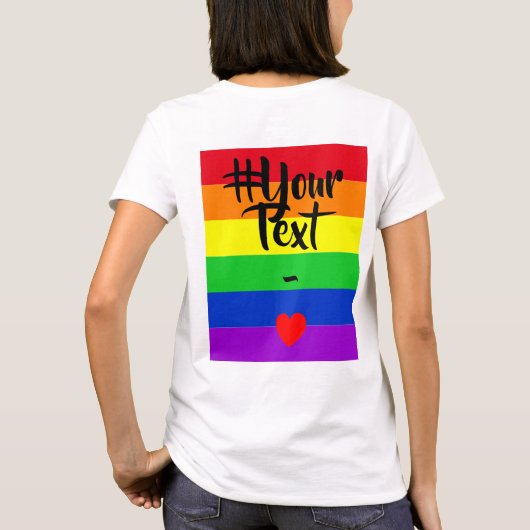 #LGBT #love #pride #gay #lesbian #freedom #parade T-shirt (Achterkant)