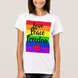 #LGBT #love #pride #gay #lesbian #freedom #parade T-shirt