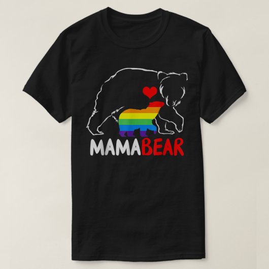 LGBT Mama Bear - Gay Pride Equal Rights Rainbow  T-shirt (Design voorkant)