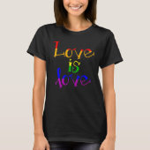 LGBT Ondersteuning Rainbow Pride Liefde Is Liefde  T-shirt (Voorkant)