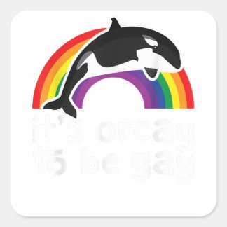 LGBT Orca-walvis: Het is een orkay om een homo-reg Vierkante Sticker