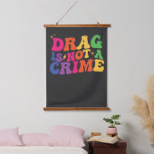 LGBT Pride DRAG IS GEEN CRIMINALITEITSSTEUN Hangend Wandkleed (Slaapkamer)