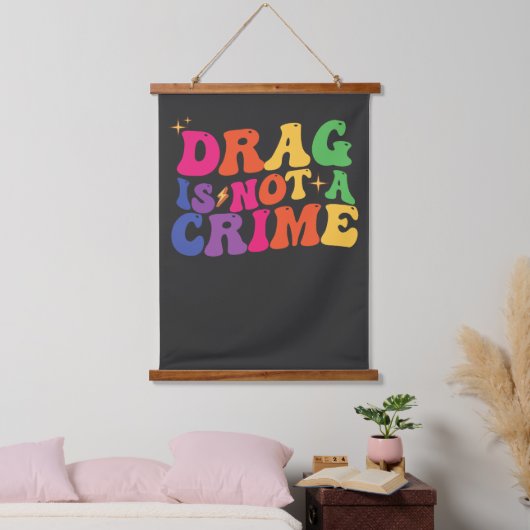 LGBT Pride DRAG IS GEEN CRIMINALITEITSSTEUN Hangend Wandkleed (Slaapkamer)