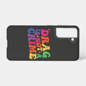 LGBT Pride DRAG IS GEEN CRIMINALITEITSSTEUN Samsung Galaxy Hoesje (Achterkant horizontaal)