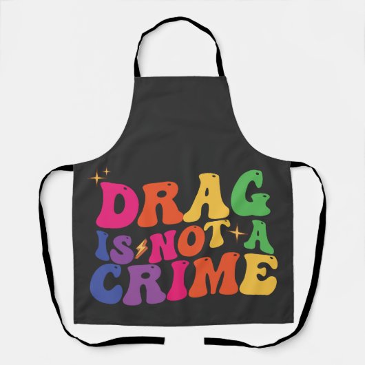 LGBT Pride DRAG IS GEEN CRIMINALITEITSSTEUN Schort (Voorkant)