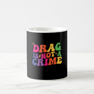 LGBT Pride DRAG IS GEEN MISDAAD Steun Koffiemok