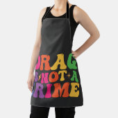 LGBT Pride DRAG IS NIET EEN MISDAAD Steun Schort (Insitu)