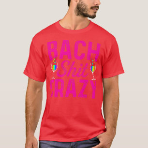 Lgbt Pride Gay Bachelor Party Bach Crazy Verloving T-shirt