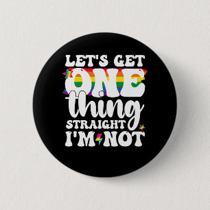 LGBT Pride Gay Laten we één ding rechtzetten Ik be Ronde Button 5,7 Cm