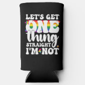 LGBT Pride Gay Lets krijgen één ding rechtstreeks  Seltzer Blikjeskoeler (Voorkant)