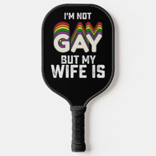 LGBT Pride Ik ben niet homoseksueel maar mijn vrou Pickleball Paddle