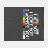 LGBT Pride Ik Zie Liefde Accepteer Jou Steun Je Fleece Deken (Voorkant (Horizontaal))