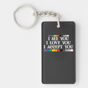 LGBT Pride Ik Zie Liefde Accepteer Jou Steun Je Sleutelhanger