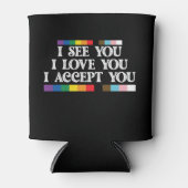 LGBT Pride Ik zie Liefde je accepteren Blikjeskoeler (Voorkant)