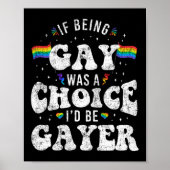 LGBT Pride Ik zou Gayer Rainbow Flag Retro  zijn Poster (Voorkant)