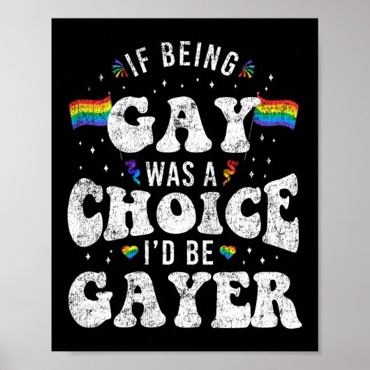 LGBT Pride Ik zou Gayer Rainbow Flag Retro zijn Poster (Voorkant)