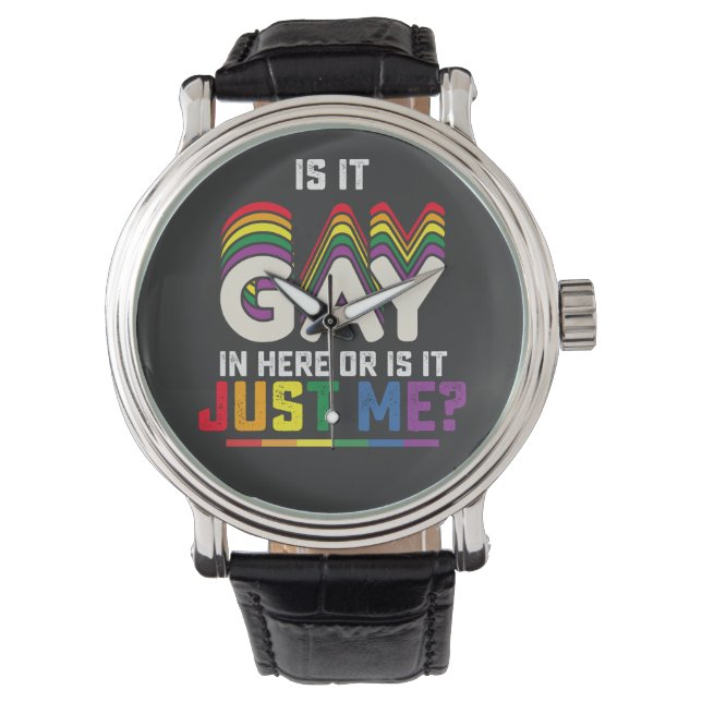 LGBT Pride is het hier in de homo of is het gewoon Horloge (Voorkant)